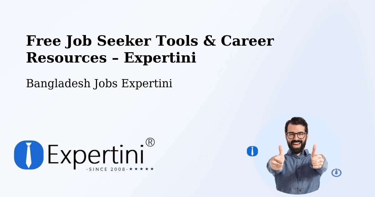 Free Job Seeker Tools & Career Resources – Jessore - Jessore, Bangladesh Jobs Expertini