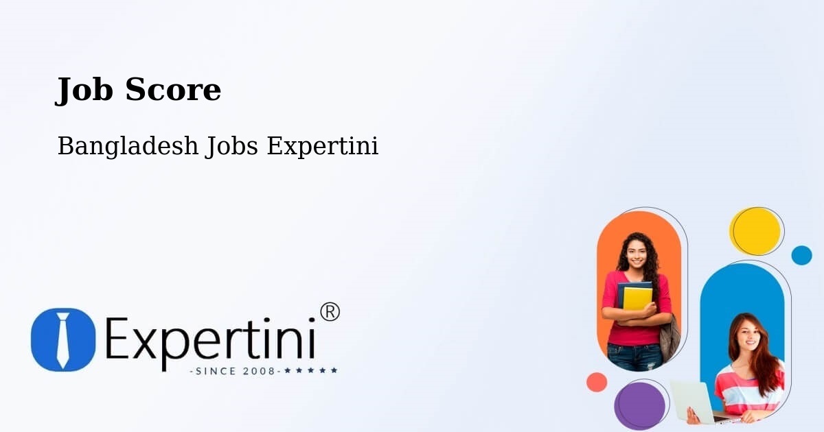 Job Score & Job Description Score Tool – Jessore - Bangladesh Jobs Expertini