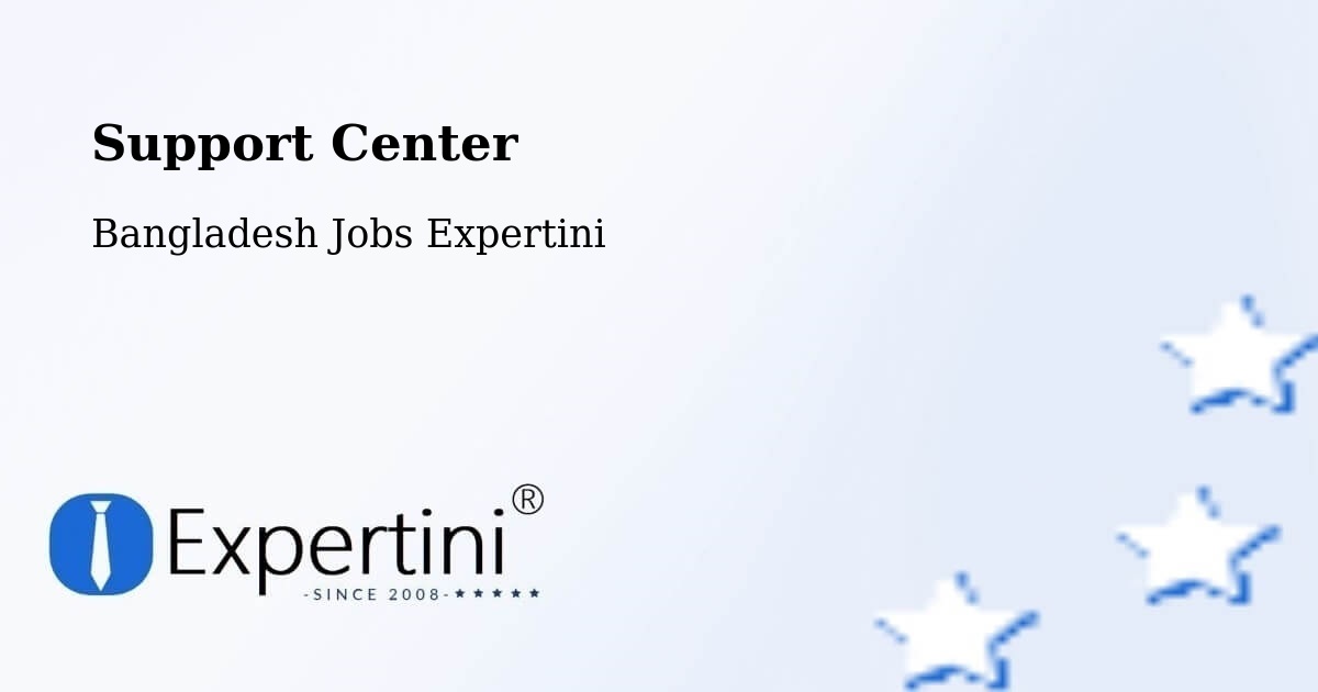 Support Services – Jessore - Bangladesh Jobs Expertini